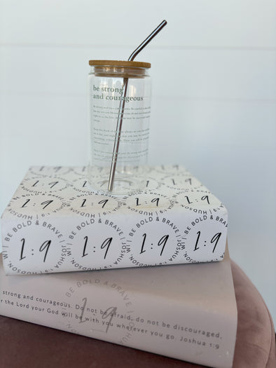 The Be Strong + Courageous Glass Can Tumbler