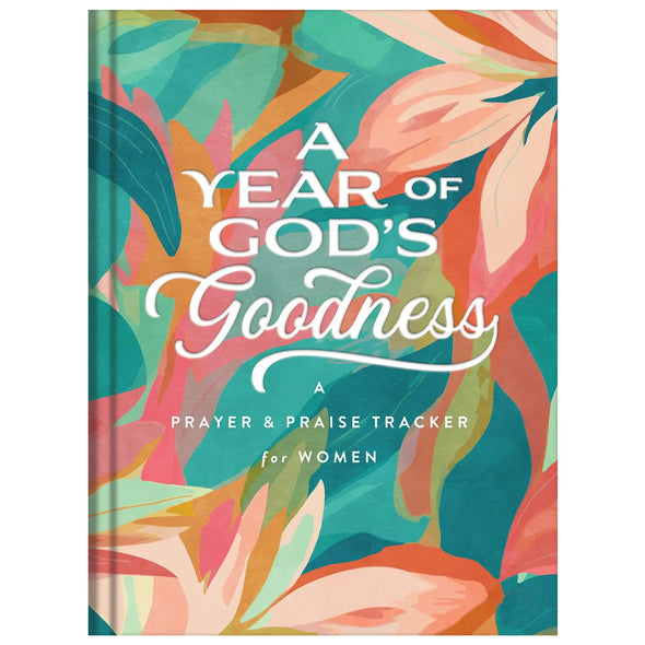 The A Year of God's Goodness Prayer + Praise Tracker Book