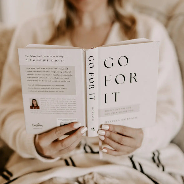 The Go For It: 90 Devotions to Boldly Live the Life God Created